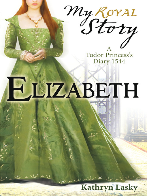 Title details for Elizabeth by Kathryn Lasky - Available